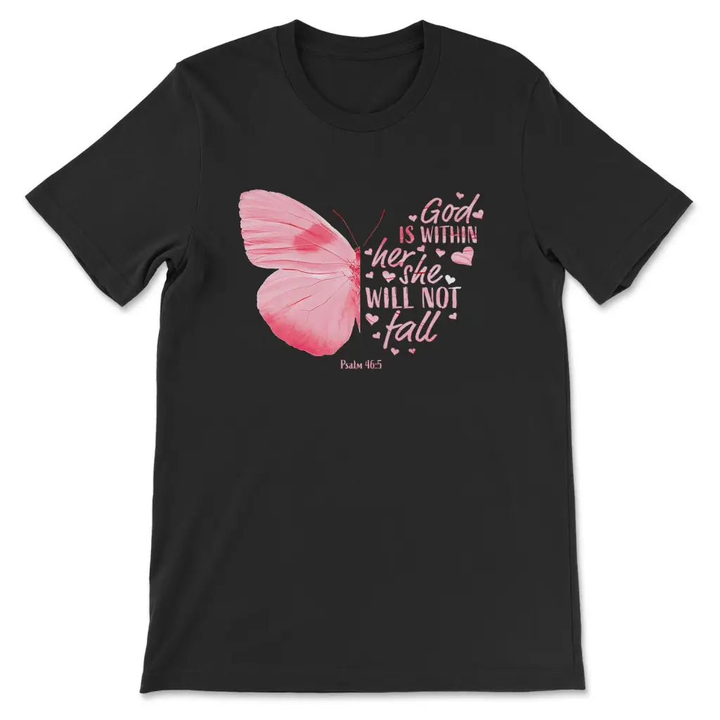 God is Within Her She Will Not Fall Butterfly T-shirt Black / S