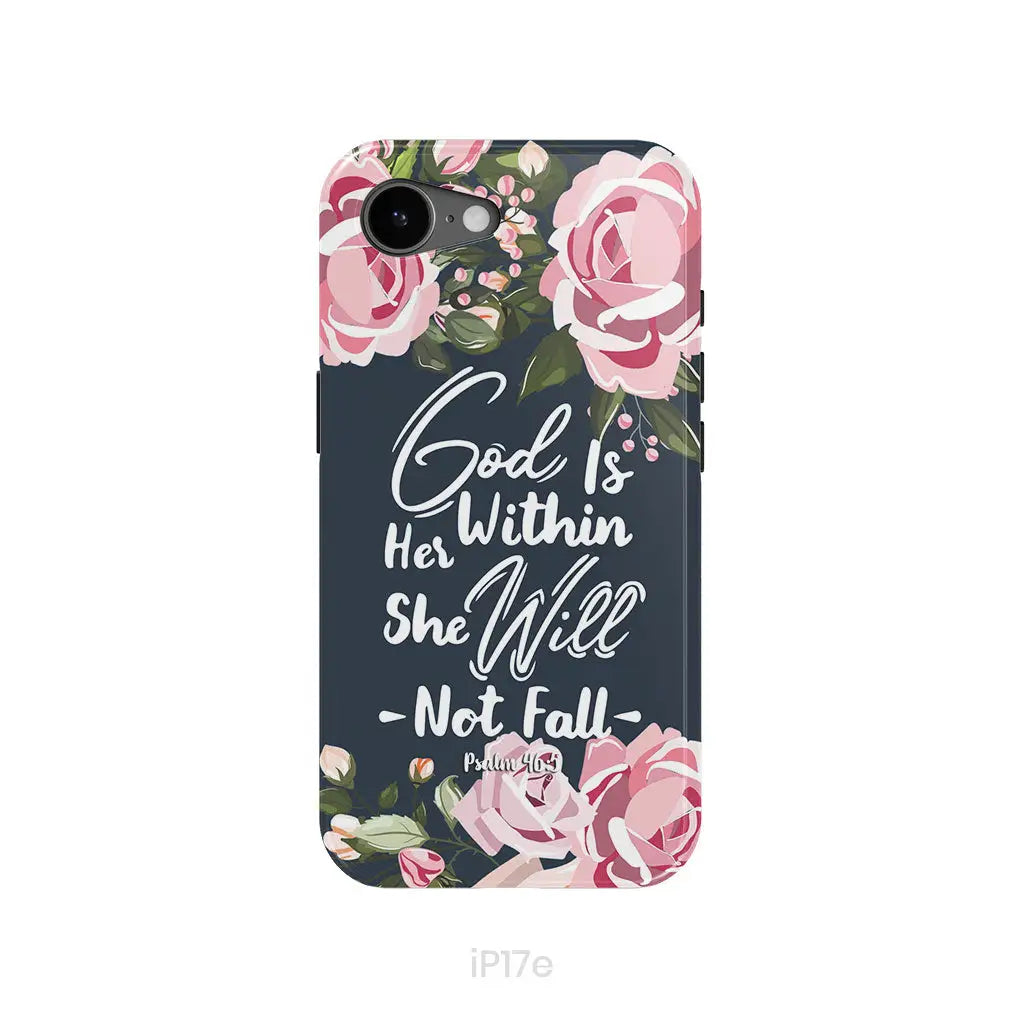 God is within her she will not fall Psalm 46:5 bible verse phone case iPhone 17e / Tough Case