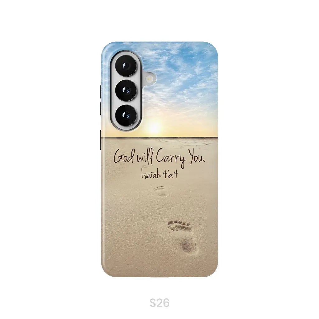 God will carry you Isaiah 46:4 Bible verse phone case Samsung Galaxy S26 / Tough Case