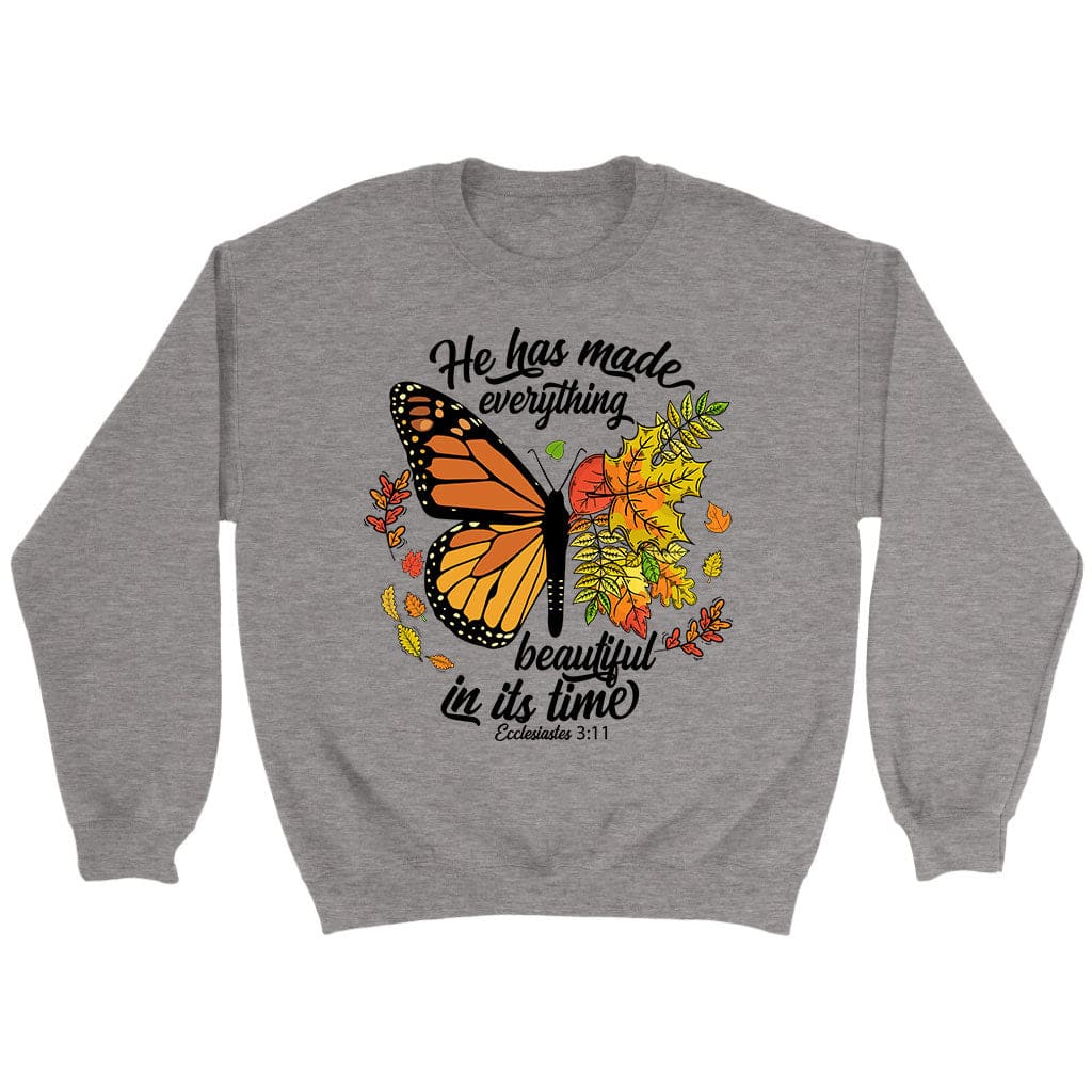 He Has Made Everything Beautiful In Its Time Autumn Sweatshirt Sport Grey / S