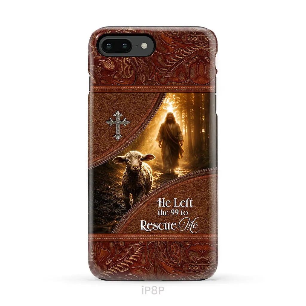 He Left the 99 to Rescue Me Phone Case iPhone 8 Plus / Tough Case