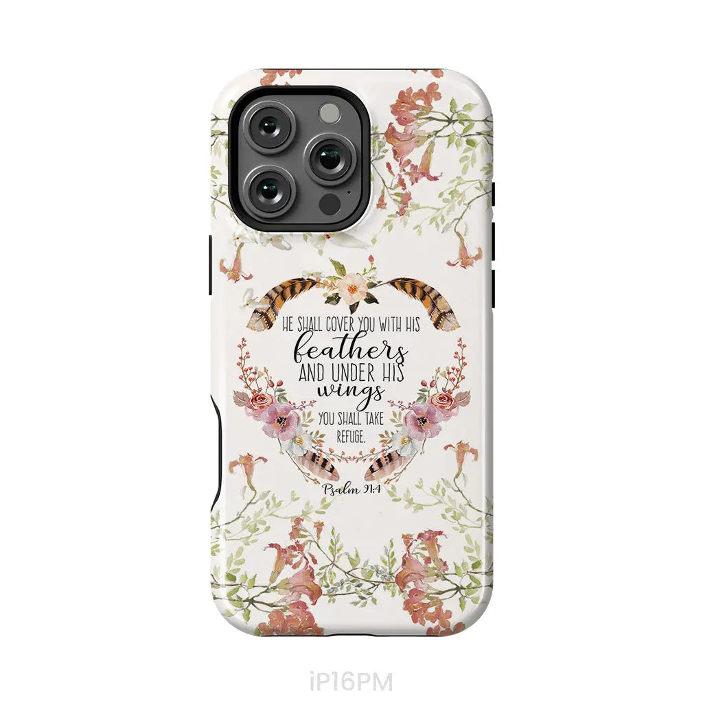 He shall cover you with his feathers Psalm 91:4 phone case iPhone 16 Pro Max / Tough Case