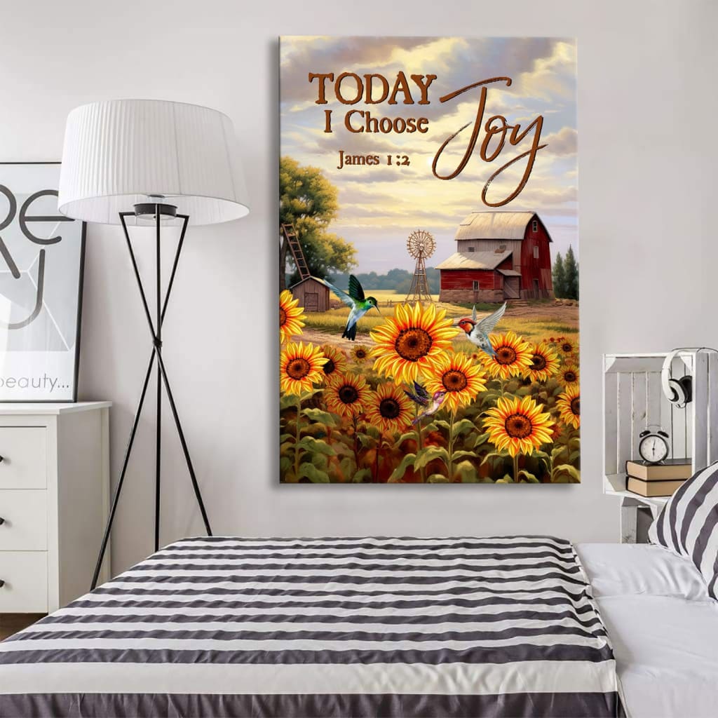 Inspirational artwork displaying James 1:2, "Today I Choose Joy," with a beautiful American farm scene, ideal for Christian gifts.