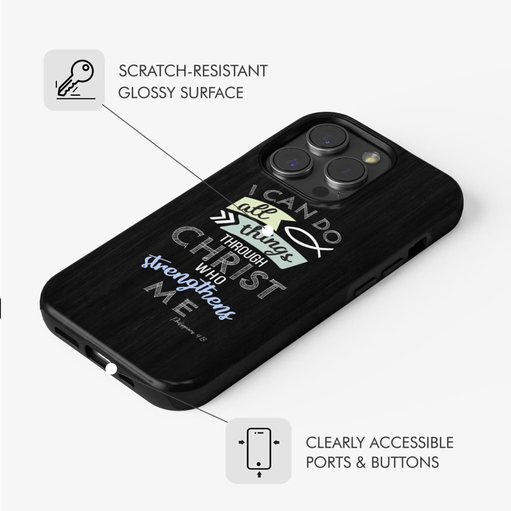 I can do all things through Christ Philippians 4:13 Bible verse phone case