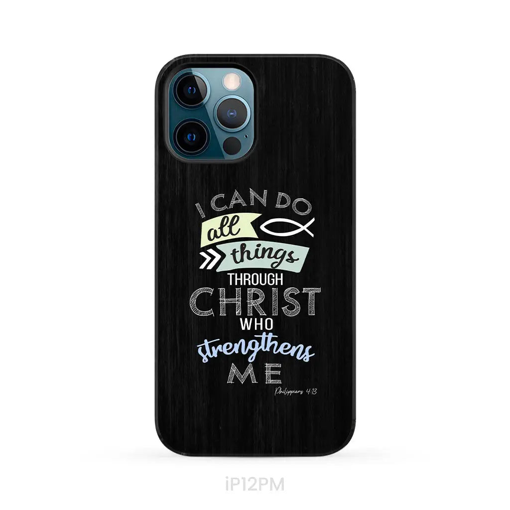 I can do all things through Christ Philippians 4:13 Bible verse phone case iPhone 12 Pro Max / Tough Case