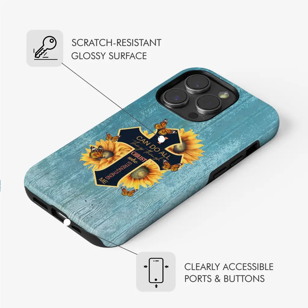 I Can Do All Things Through Christ Sunflower Butterfly Cross Phone Case