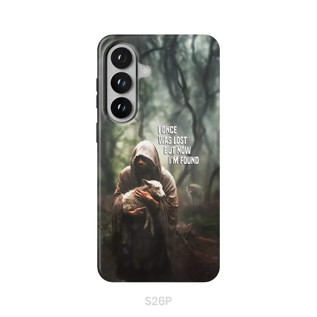I Once Was Lost but Now I’m Found Jesus and Lost Sheep Phone Case Samsung Galaxy S26 Plus / Tough Case