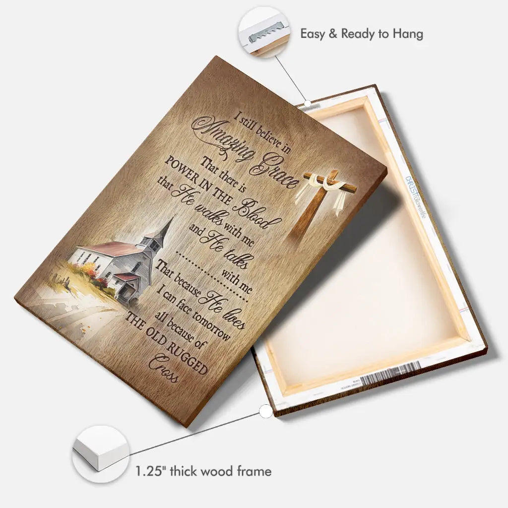 I Still Believe In Amazing Grace Chrisitan Canvas Wall Art