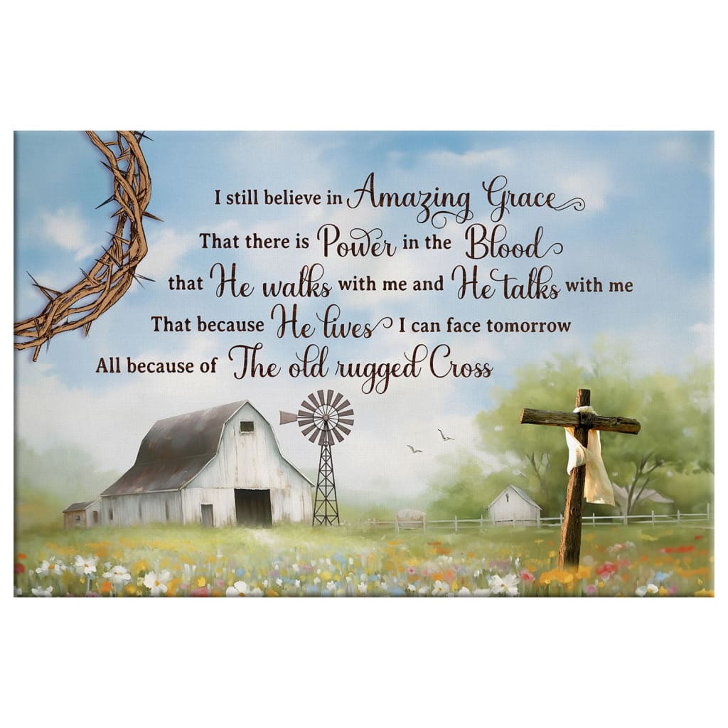 I still believe in amazing grace wall art decor