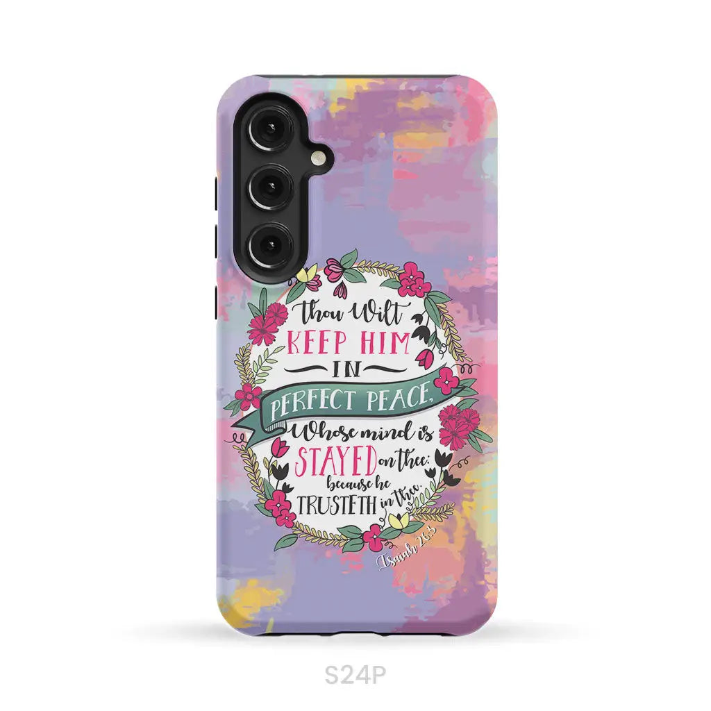Isaiah 26:3 KJV Thou Wilt Keep Him In Perfect Peace Phone Case Samsung Galaxy S24 Plus
