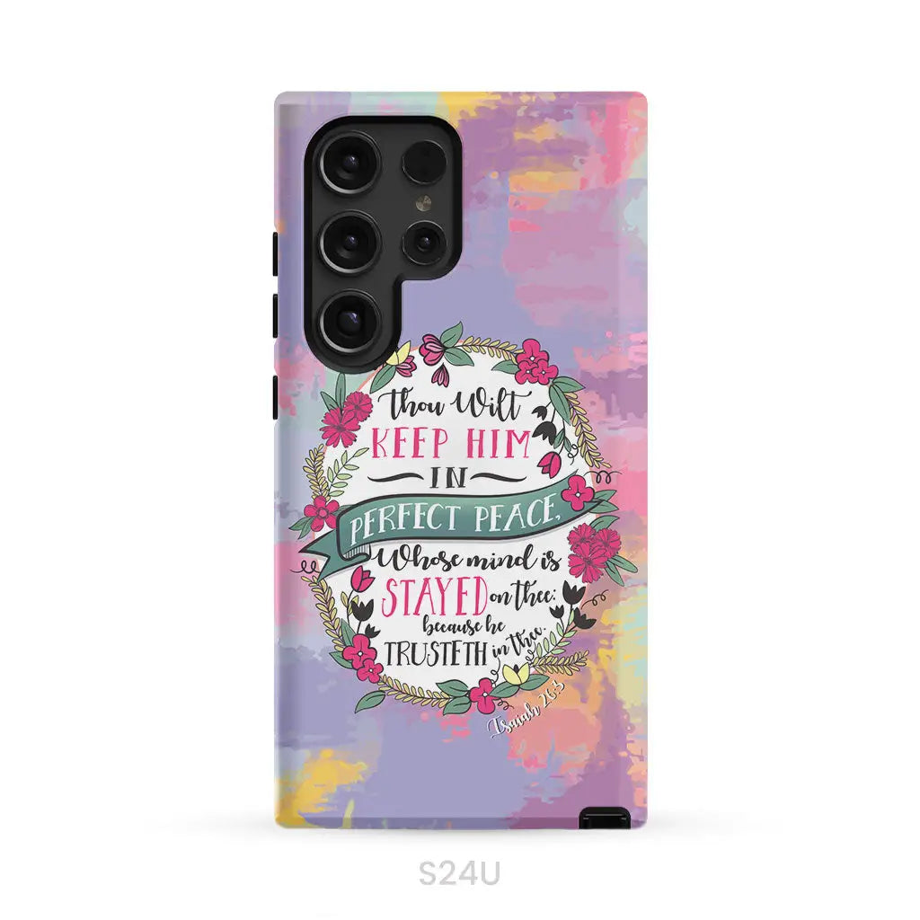 Isaiah 26:3 KJV Thou Wilt Keep Him In Perfect Peace Phone Case Samsung Galaxy S24 Ultra