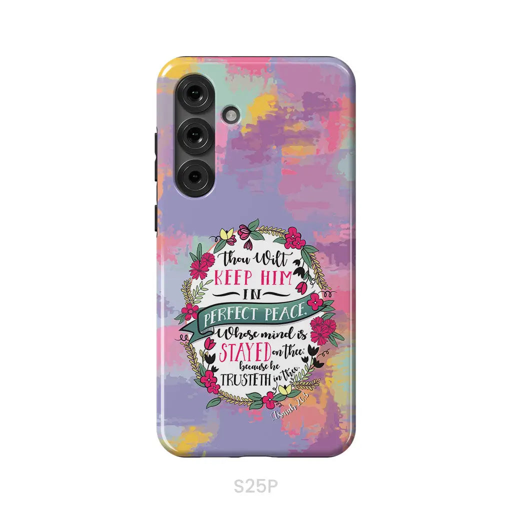Isaiah 26:3 KJV Thou Wilt Keep Him In Perfect Peace Phone Case Samsung Galaxy S25 Plus / Tough Case