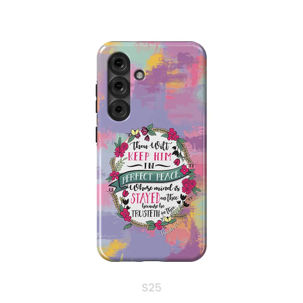 Isaiah 26:3 KJV Thou Wilt Keep Him In Perfect Peace Phone Case Samsung Galaxy S25 / Tough Case