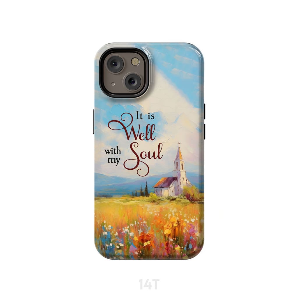 It is Well With My Soul Church Art Phone Case iPhone 14 / Tough