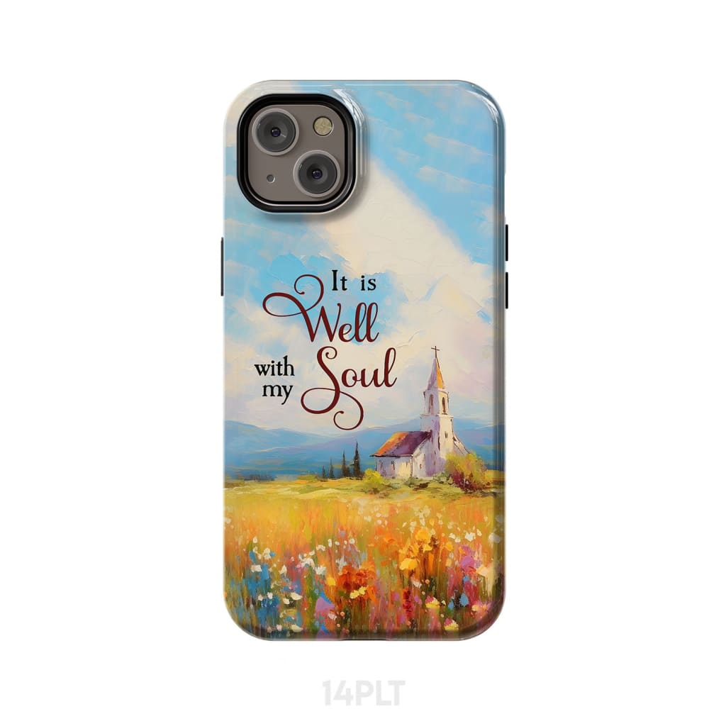 It is Well With My Soul Church Art Phone Case iPhone 14 Plus / Tough