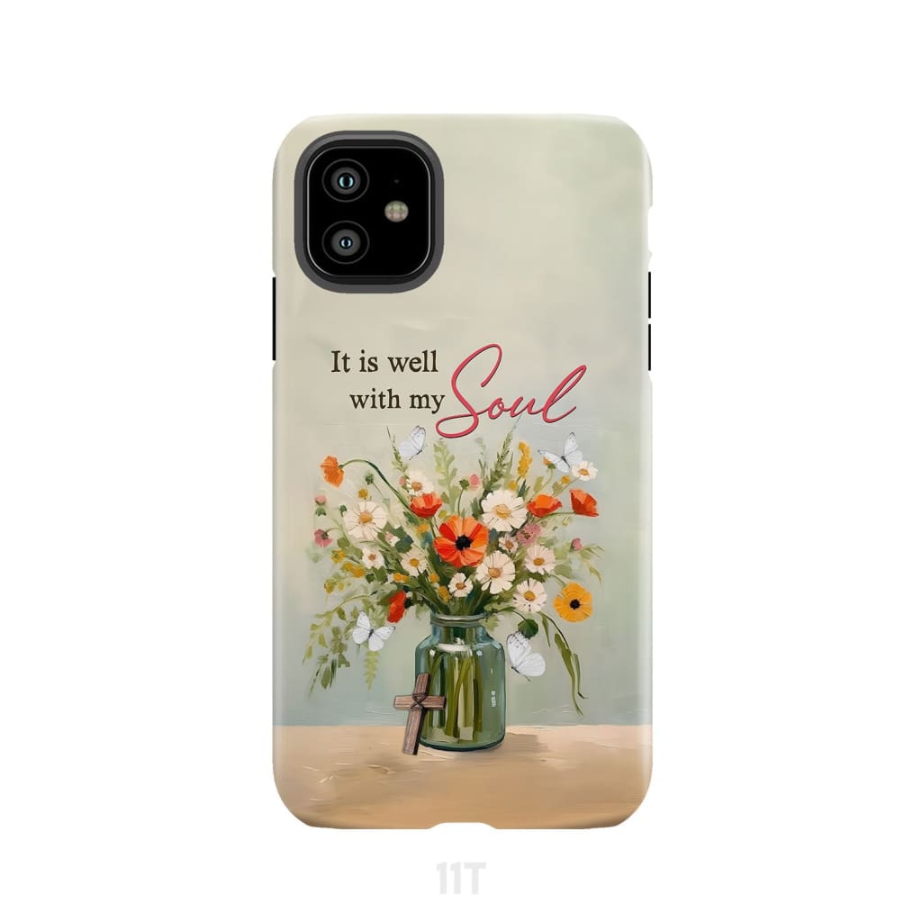 It is Well With My Soul Flowers in Jar Christian Phone Case iPhone 11 / Tough
