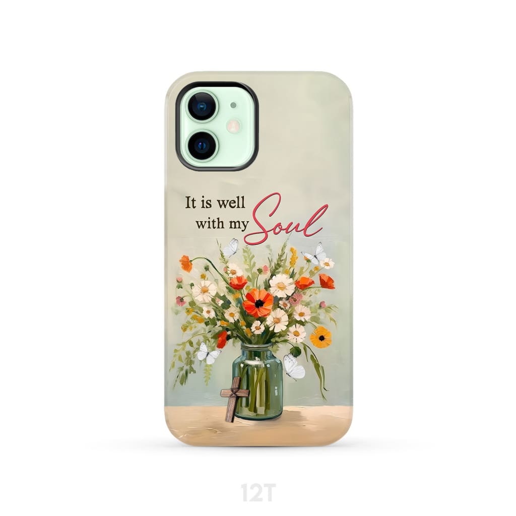 It is Well With My Soul Flowers in Jar Christian Phone Case iPhone 12 / Tough