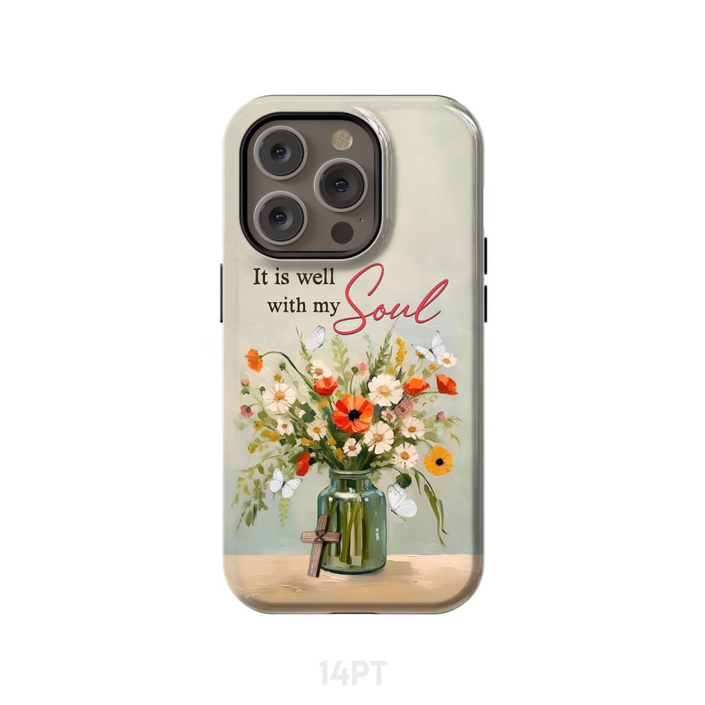It is Well With My Soul Flowers in Jar Christian Phone Case iPhone 14 Pro / Tough