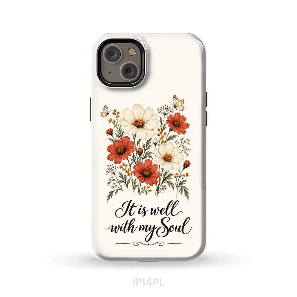 It is Well With My Soul Phone Case iPhone 14 Plus / Tough Case