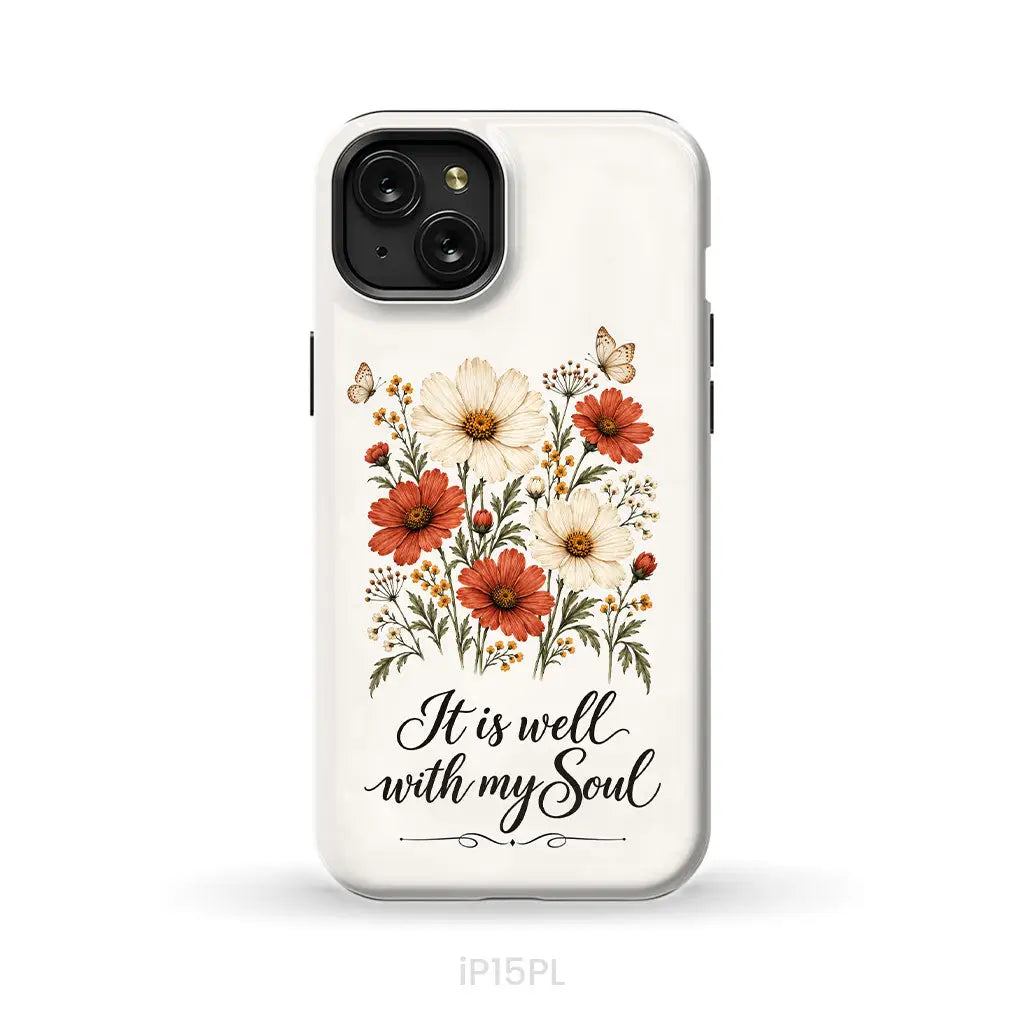 It is Well With My Soul Phone Case iPhone 15 Plus / Tough Case