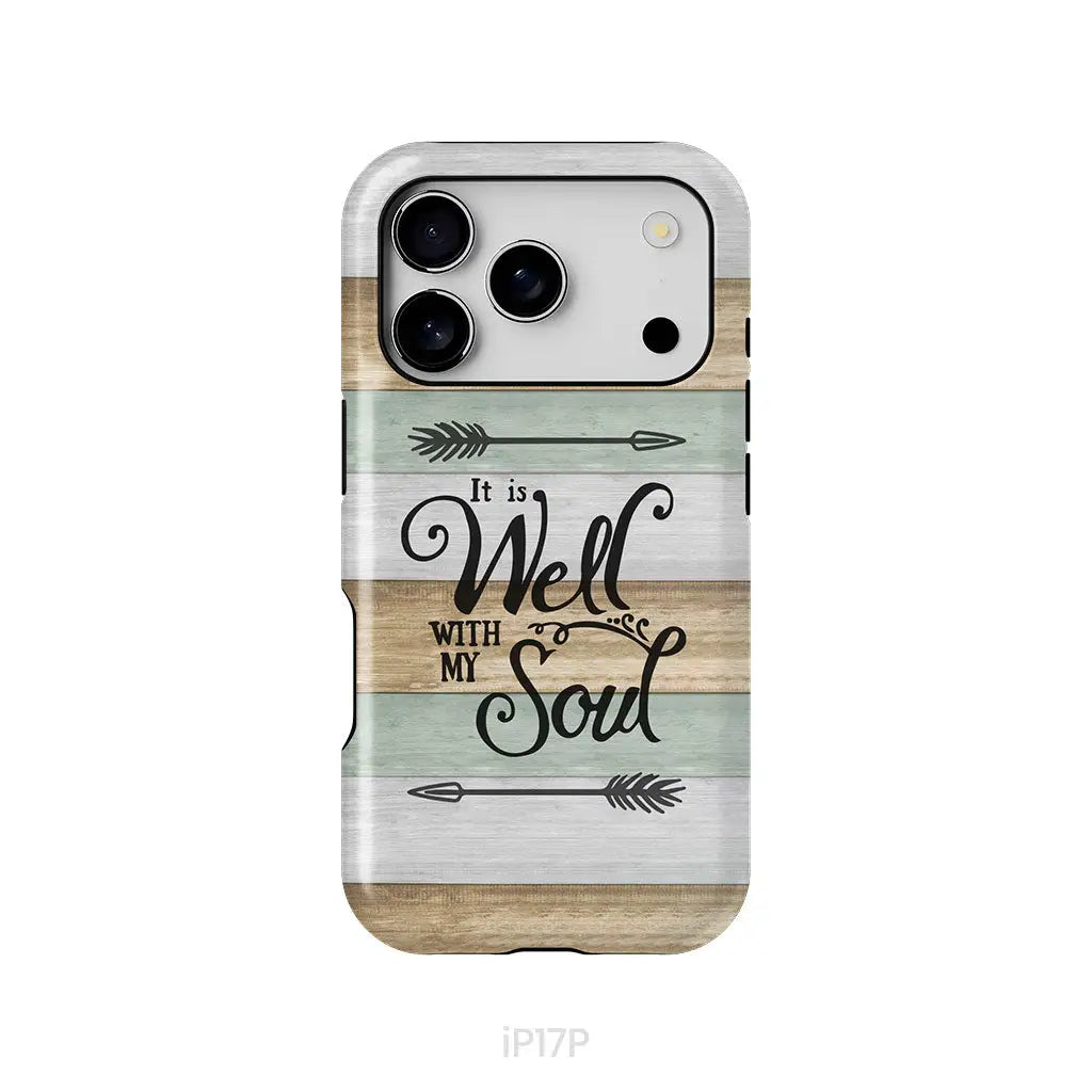 It is Well With My Soul Phone Case iPhone 17 Pro / Tough Case