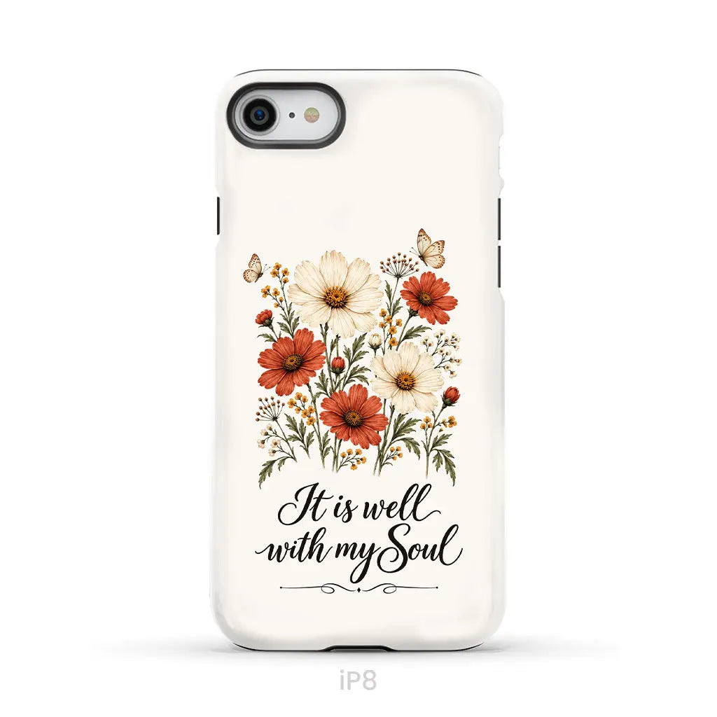 It is Well With My Soul Phone Case iPhone 8 / Tough Case