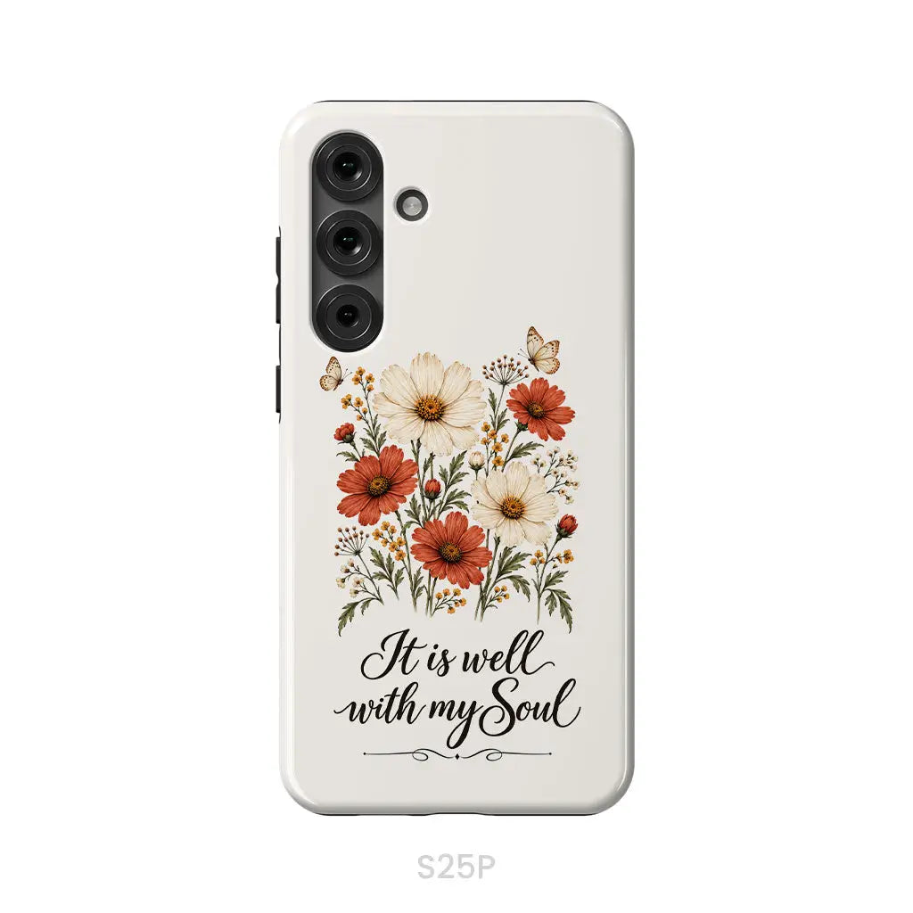 It is Well With My Soul Phone Case Samsung Galaxy S25 Plus / Tough Case