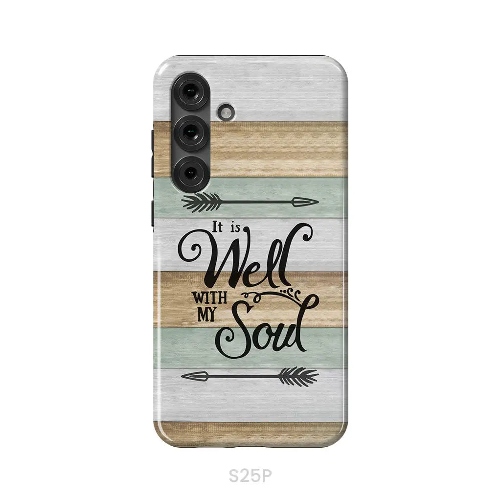 It is Well With My Soul Phone Case Samsung Galaxy S25 Plus / Tough Case