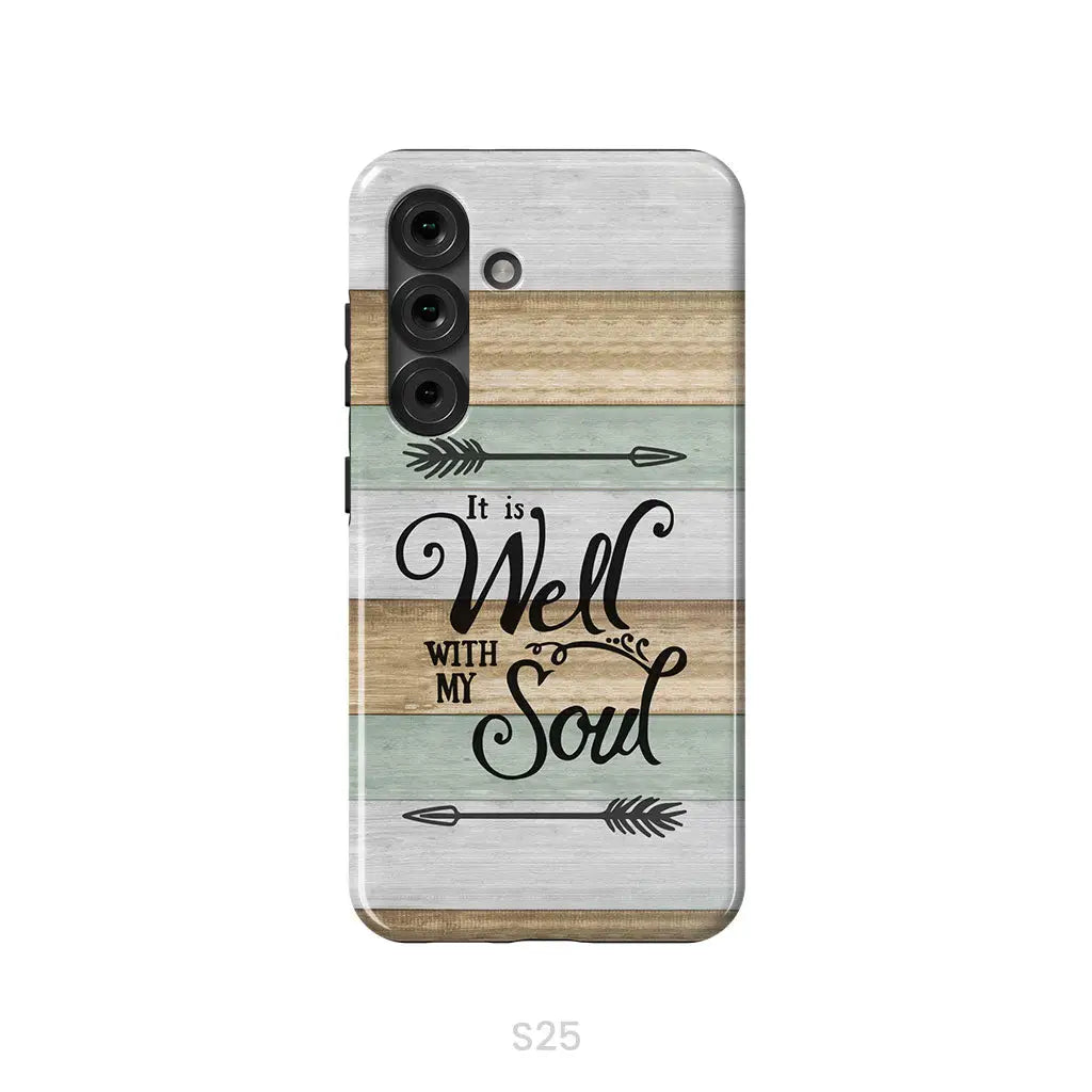 It is Well With My Soul Phone Case Samsung Galaxy S25 / Tough Case