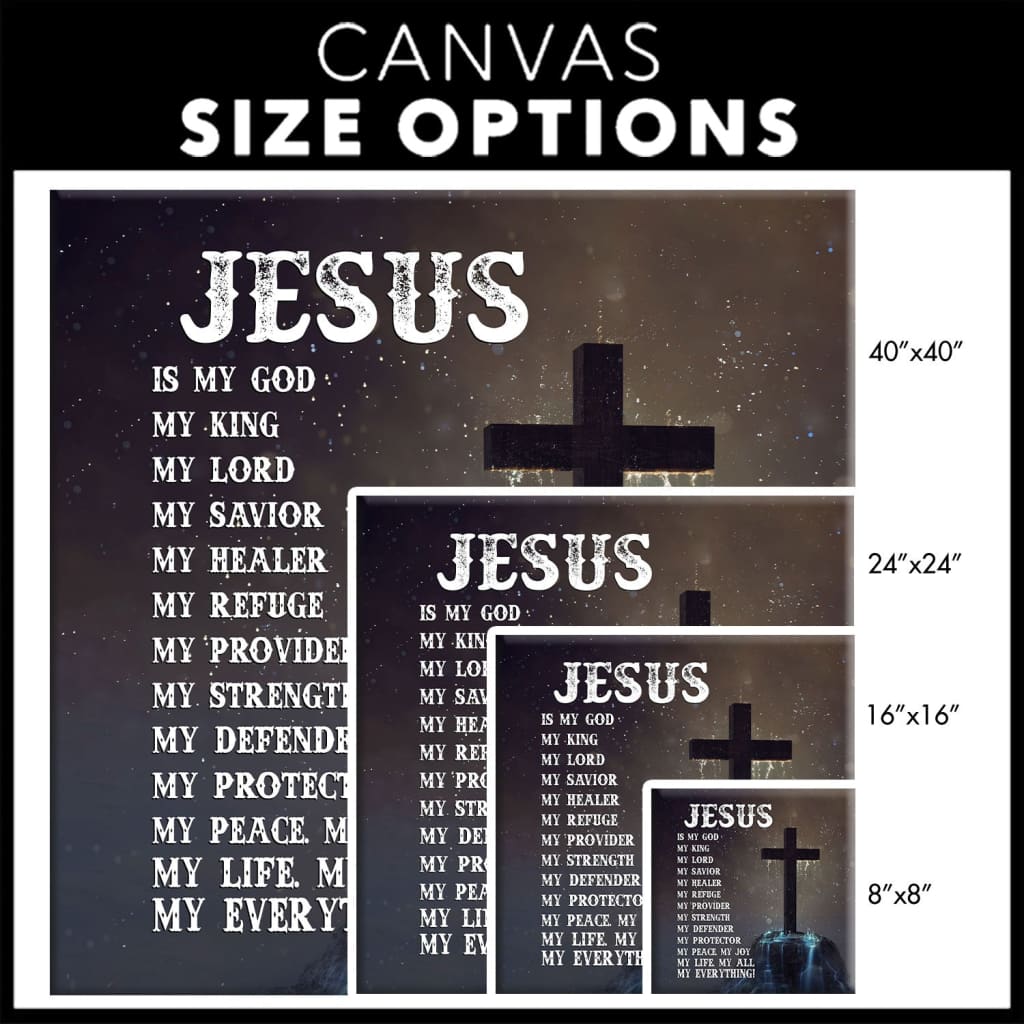 Religious wall art canvas featuring "Jesus Is My Everything," perfect for Christian home decor and faith-filled spaces.