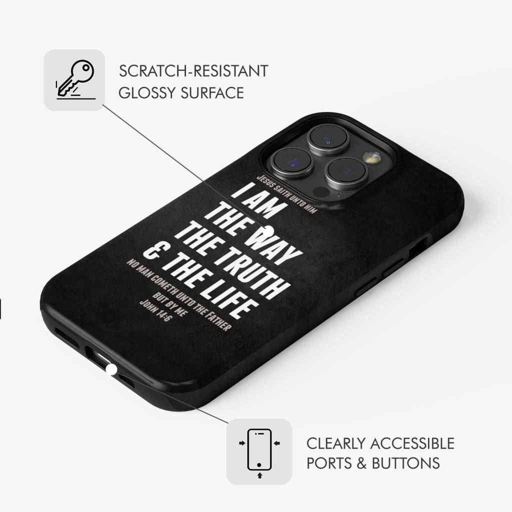 Jesus phone cases: I am the way truth and life John 14:6 Bible verse case
