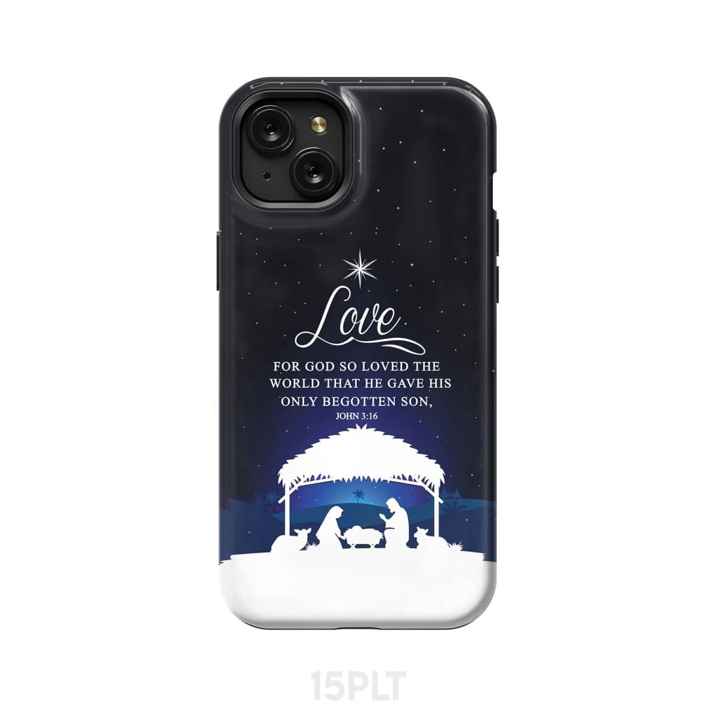 John 3:16 For God so loved the world Christmas phone case iPhone 15 Plus / Tough
