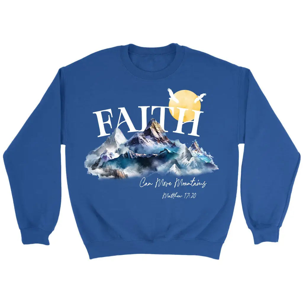 Matthew 17:20 Faith Can Move Mountains Sweatshirt Royal / S