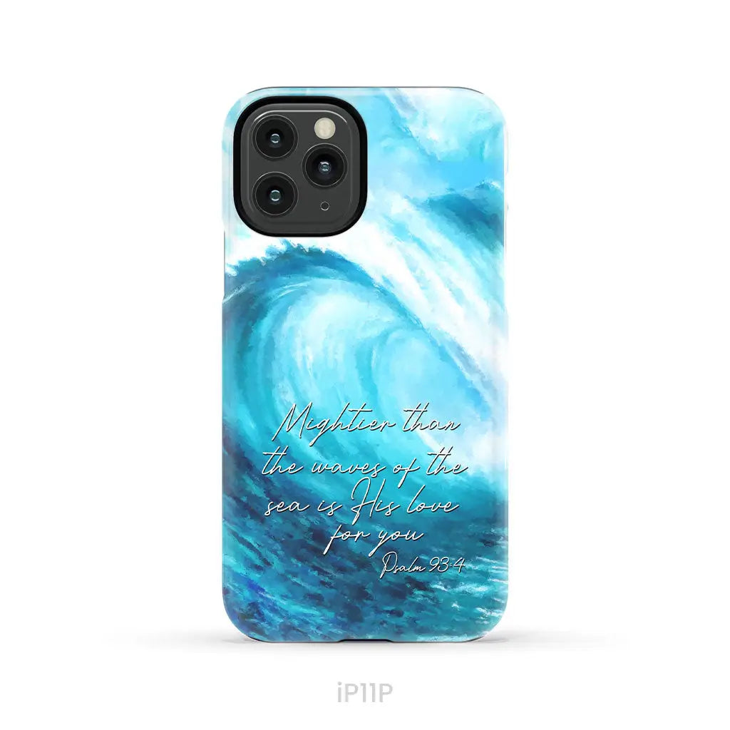 Mightier than the waves of the sea Christian phone case iPhone 11 Pro / Tough Case