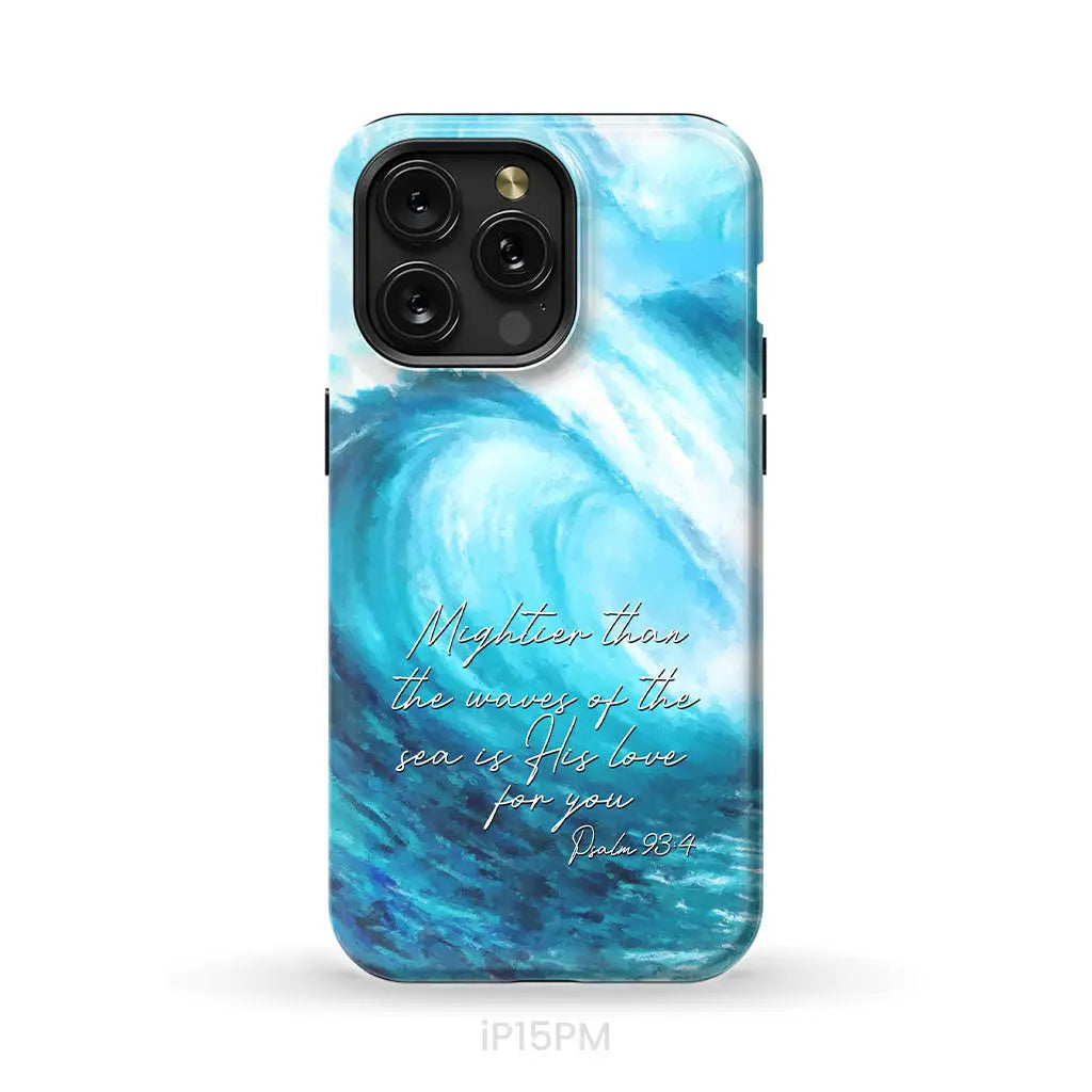 Mightier than the waves of the sea Christian phone case iPhone 15 Pro Max / Tough Case