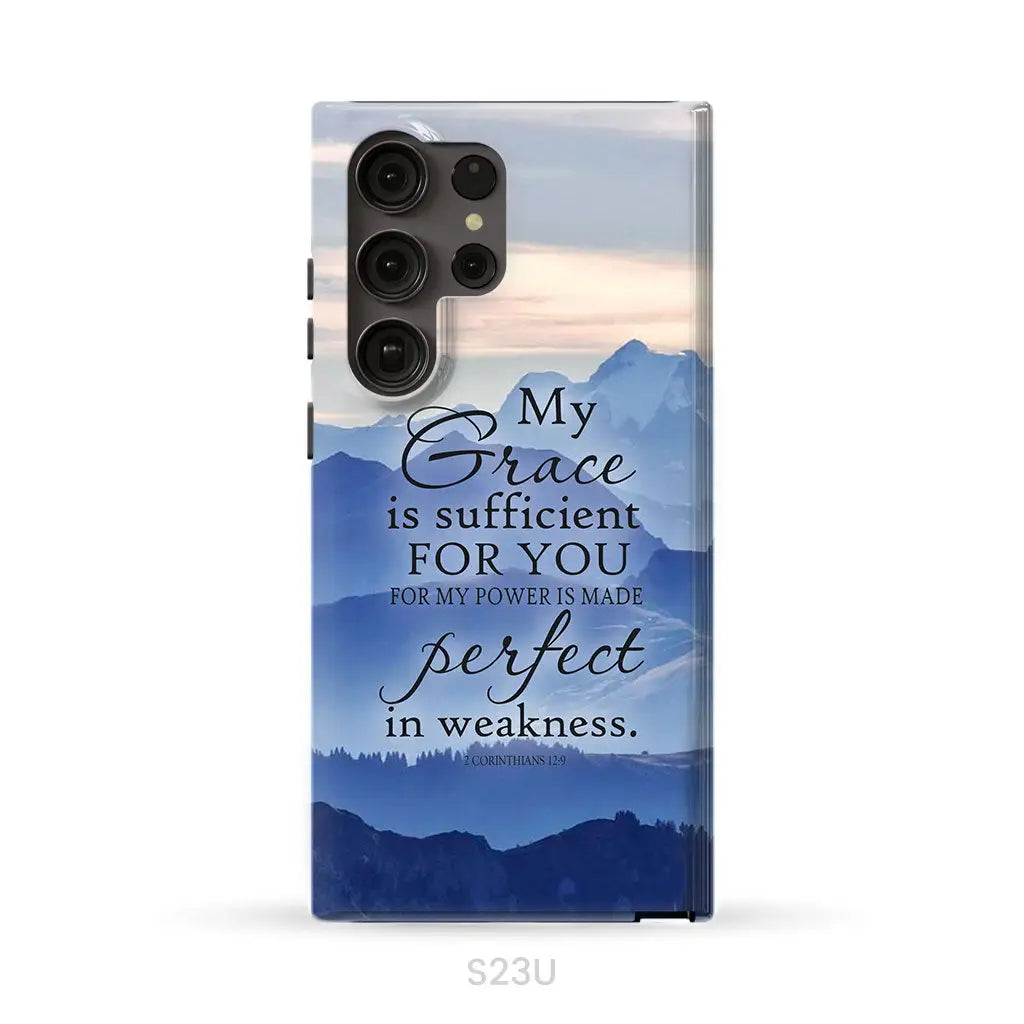My grace is sufficient for you 2 Corinthians 12:9 phone case Samsung Galaxy S23 Ultra / Tough Case