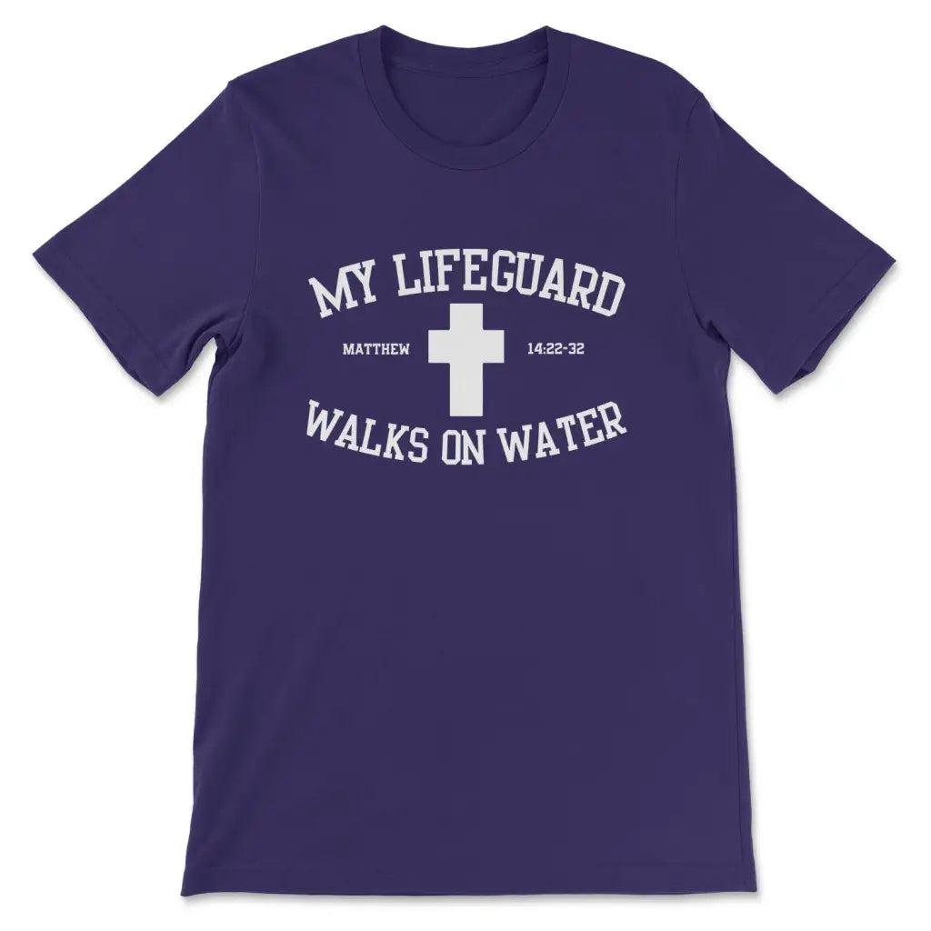 Inspirational t-shirt featuring "My Lifeguard Walks On Water," ideal Christian apparel for Jesus followers. Team Purple