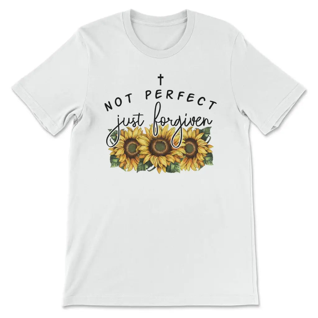 Not Perfect Just Forgiven Sunflowers T-shirt White / S