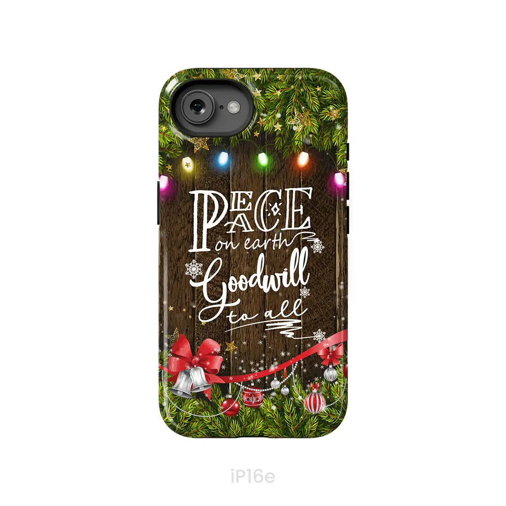 Peace on earth goodwill to all Christmas phone case iPhone 16e / Tough Case