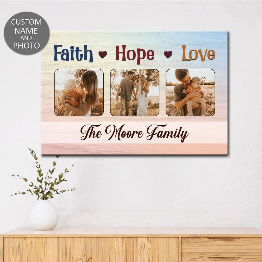 Personalized wall art canvas with "Faith Hope Love," custom family name, and photos, perfect for Christian gifts.