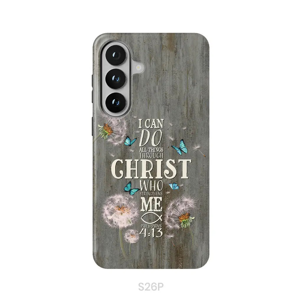 Philippians 4:13 I can do all things through Christ Bible verse phone case Samsung Galaxy S26 Plus / Tough Case