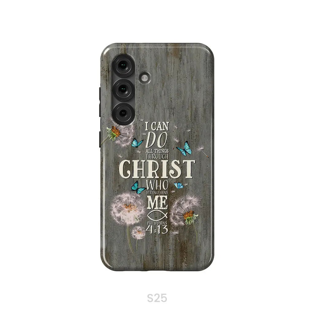 Philippians 4:13 I can do all things through Christ Bible verse phone case Samsung Galaxy S25 / Tough Case