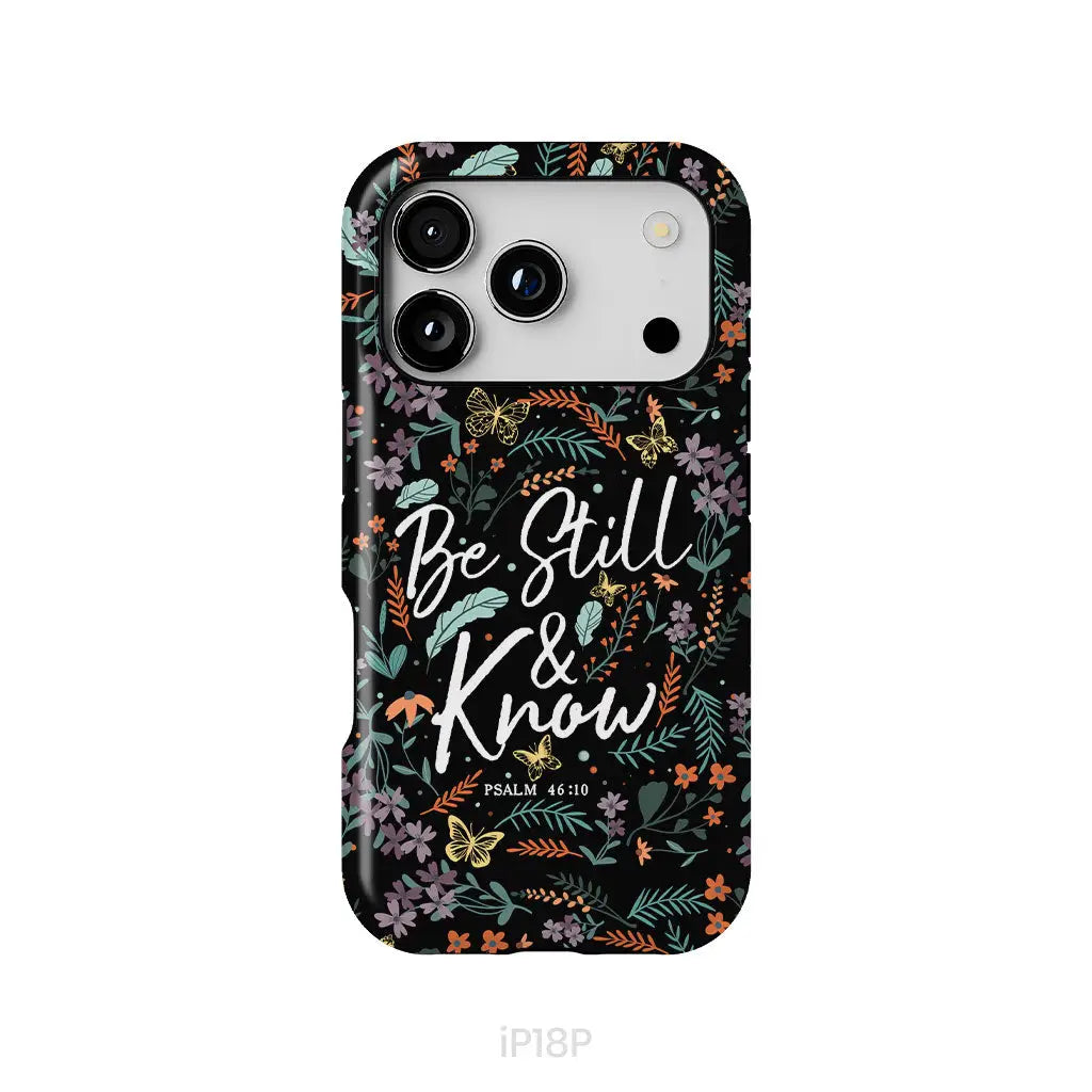 Psalm 46:10 Be still and know Wildflowers butterflies Christian phone case iPhone 18 Pro / Tough Case