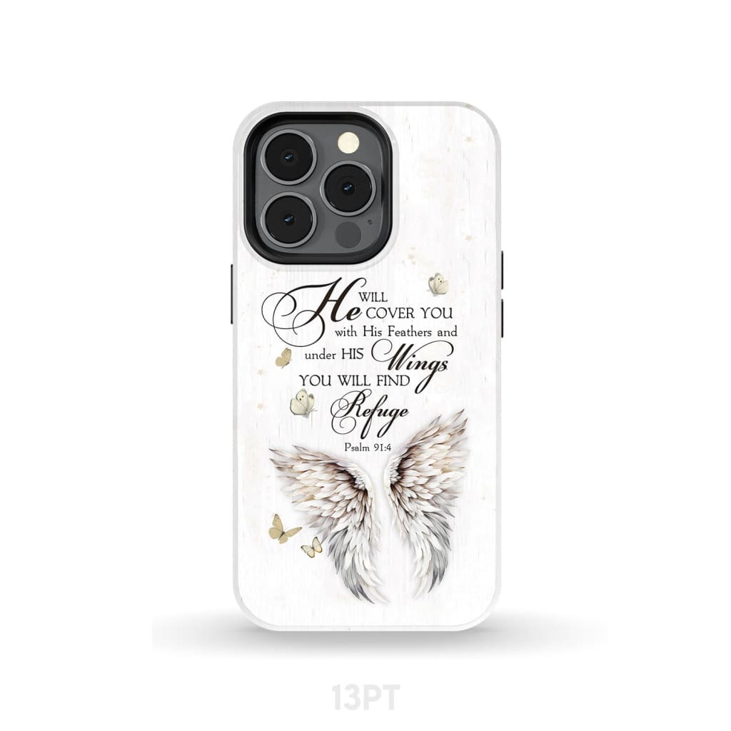 Psalm 91:4 He Will Cover You With His Feathers Phone Case iPhone 13 Pro / Tough