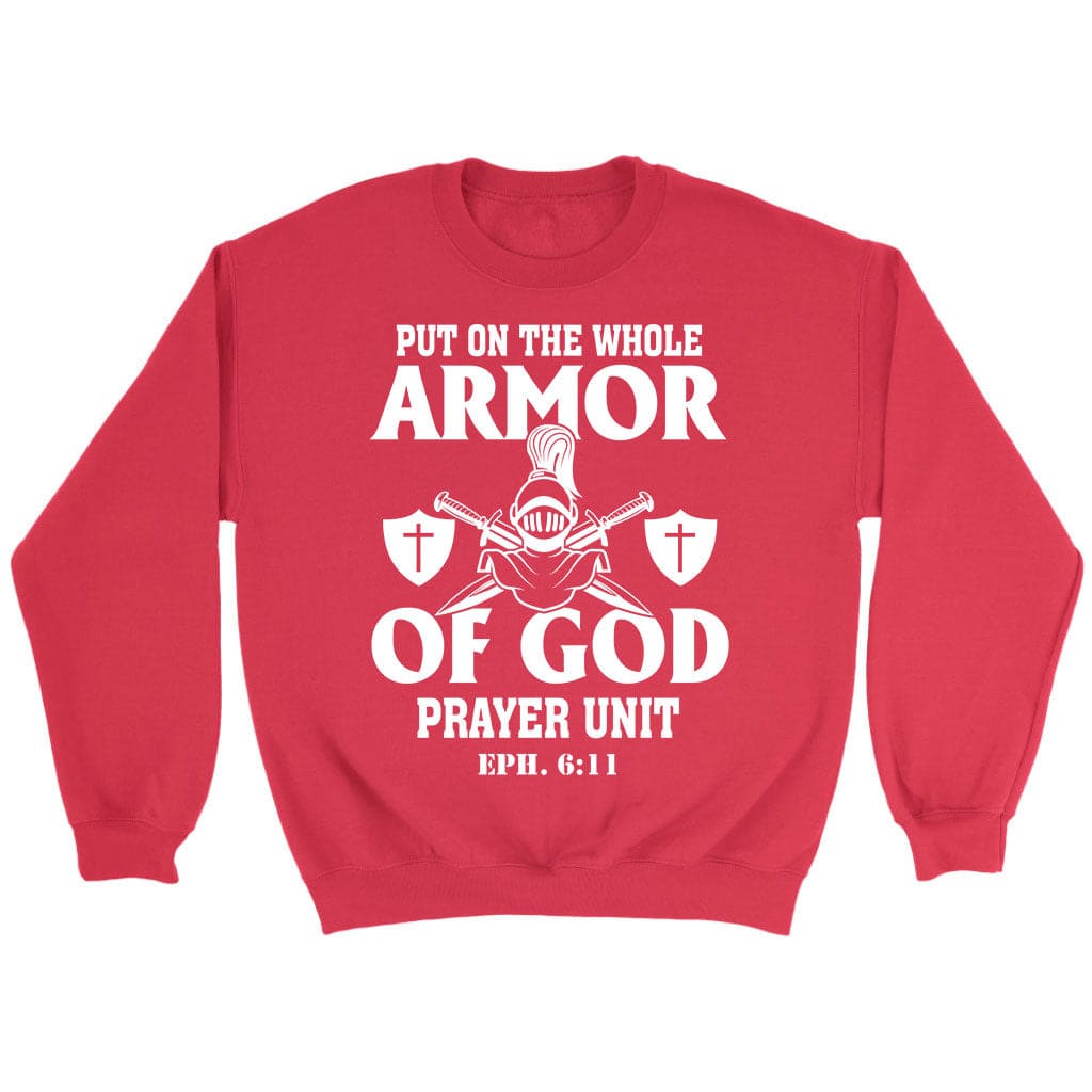 Put on the whole armor of God sweatshirt Red / S