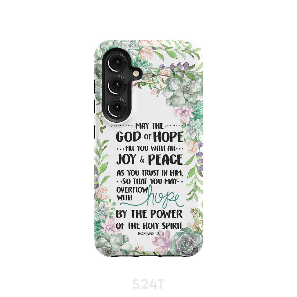 Romans 15:13 May the God of hope fill you with all joy and peace phone case Samsung Galaxy S24 / Tough