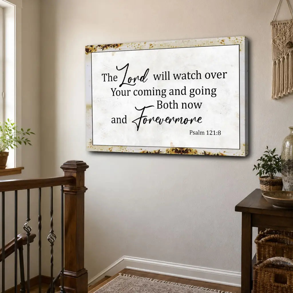 Rustic Christian Wall Art: The Lord Will Watch Over Your Coming Going Canvas Print