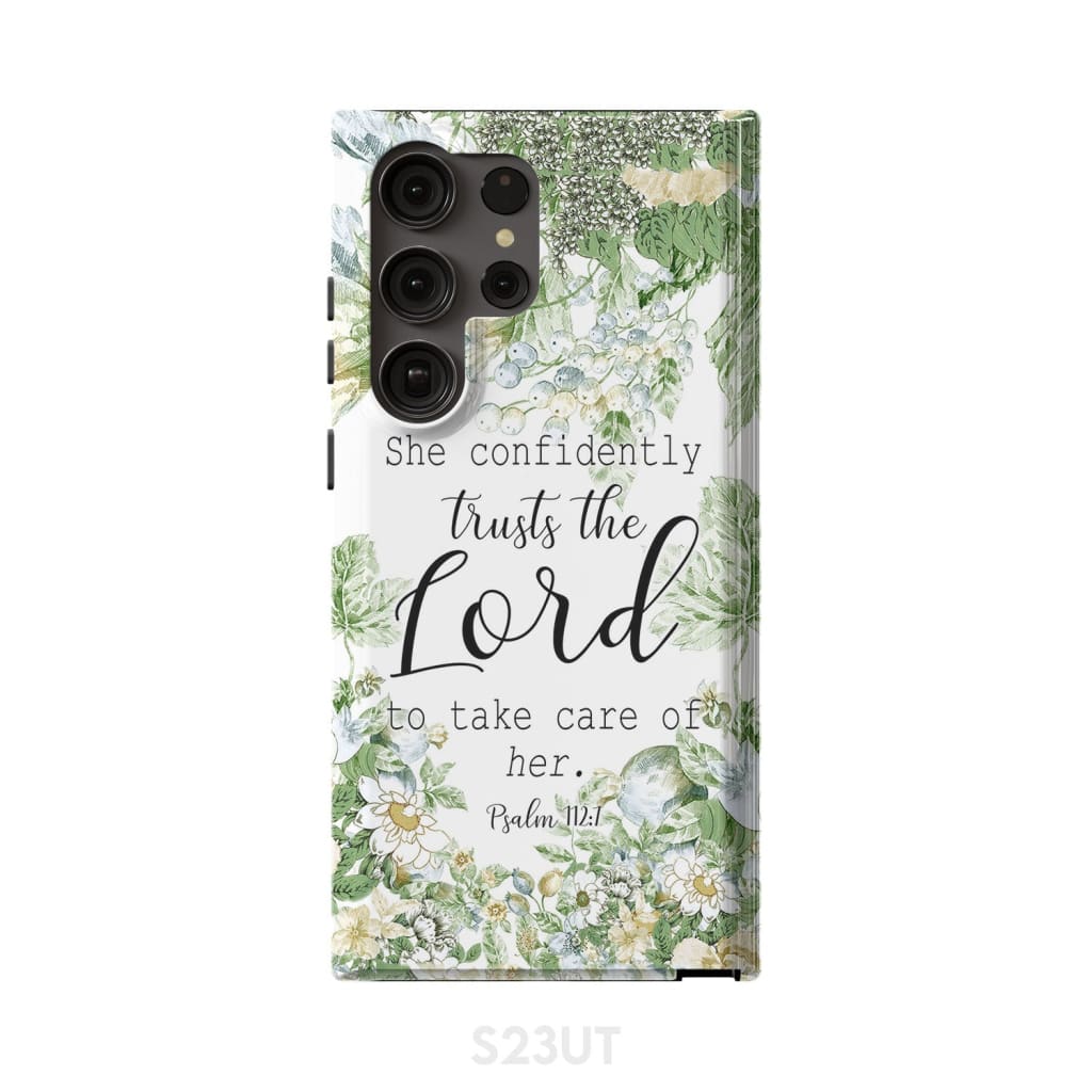 She confidently trusts the lord to take care of her Psalm 112:7 phone case Samsung Galaxy S23 Ultra / Tough