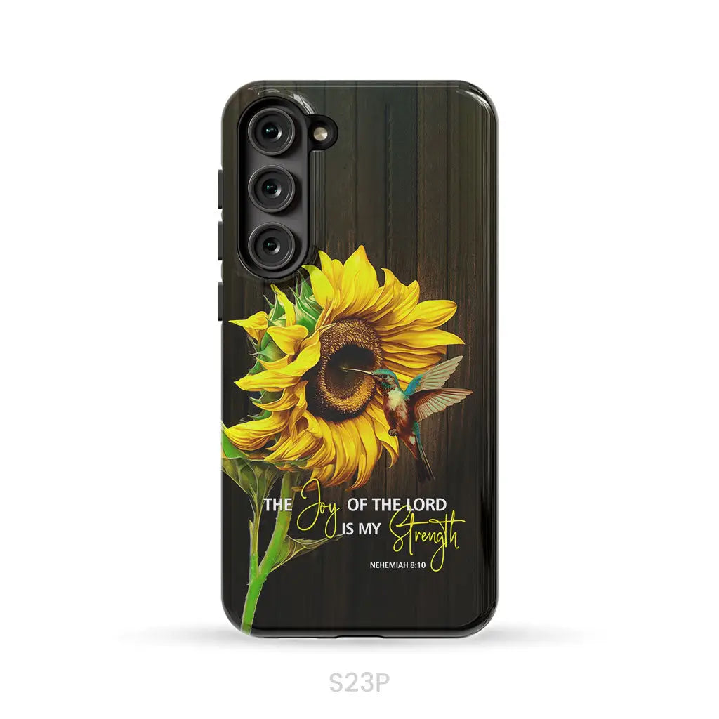 The Joy Of Lord Is My Strength Sunflower Hummingbird Phone Case Samsung Galaxy S23 Plus / Tough