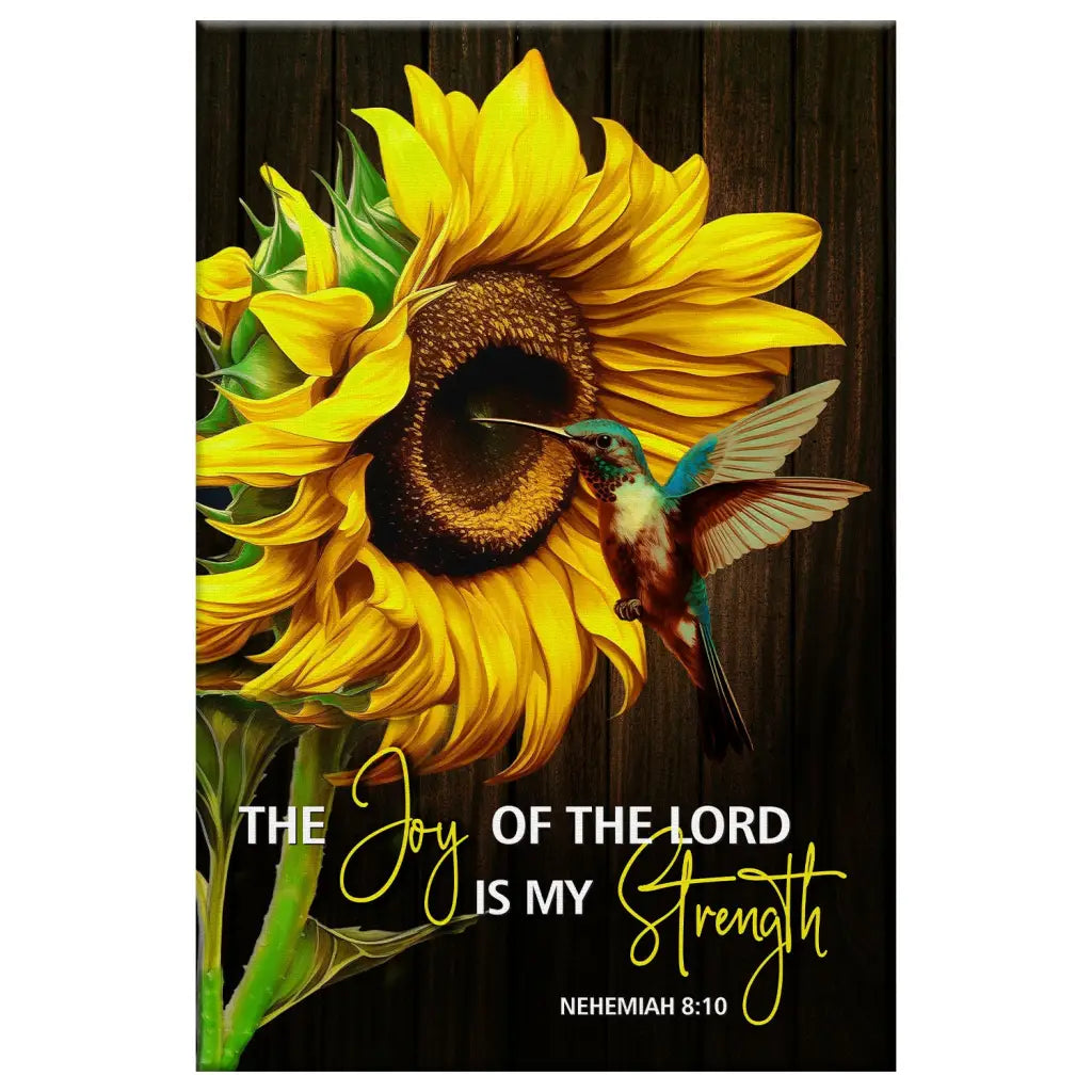 Faith-based decor with Nehemiah 8:10, "The joy of the Lord is my strength," paired with a vibrant sunflower and hummingbird design.